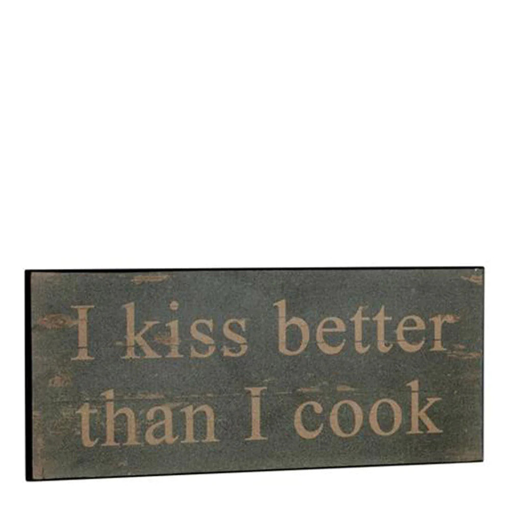 Cést Bon Metalskilt I Kiss Better Than I Cook...